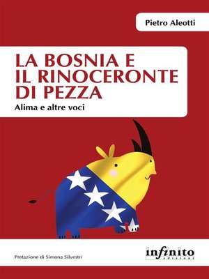 cover image of La Bosnia e il rinoceronte di pezza